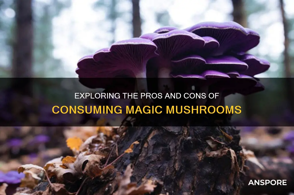 is eating magic mushrooms good