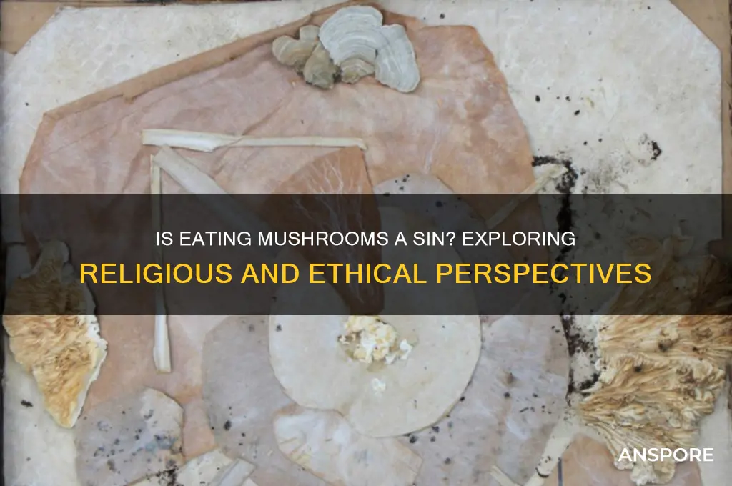 is eating mushrooms a sin
