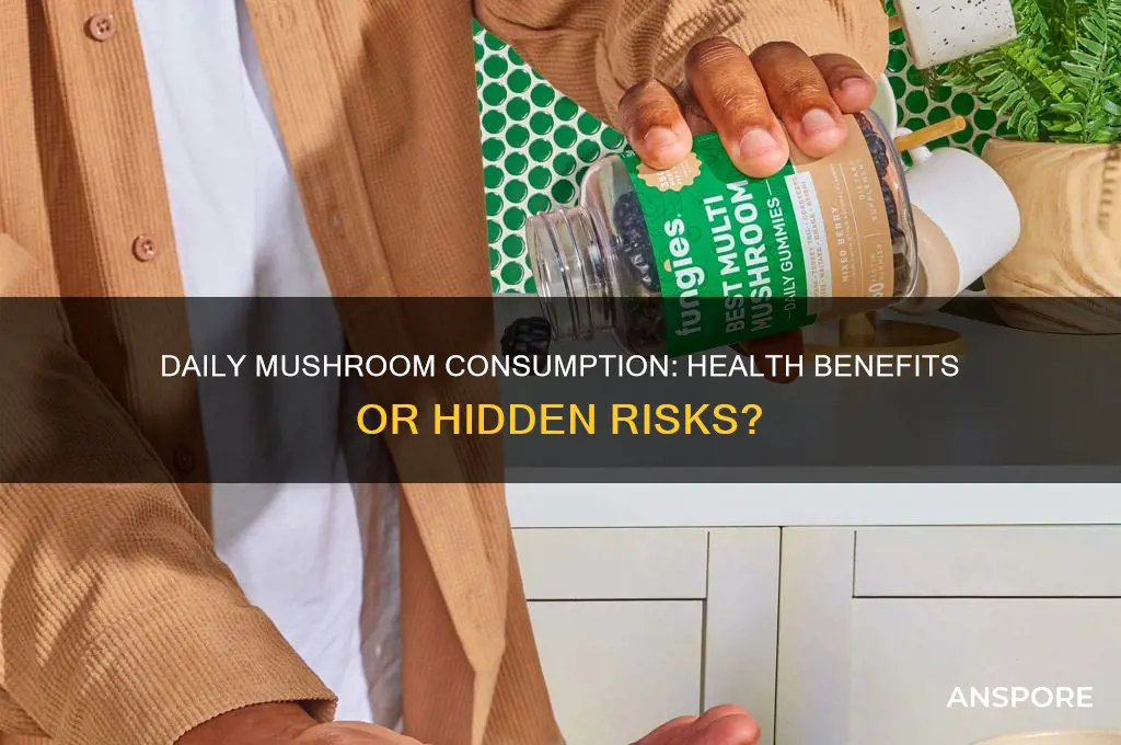 is eating mushrooms every day good for you