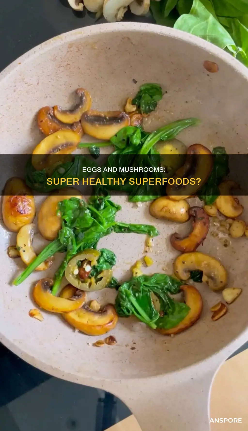 is eggs and mushrooms healthy