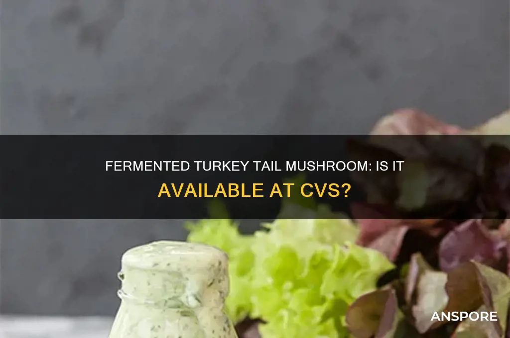 is fermented turkey tail mushroom sold at cvs