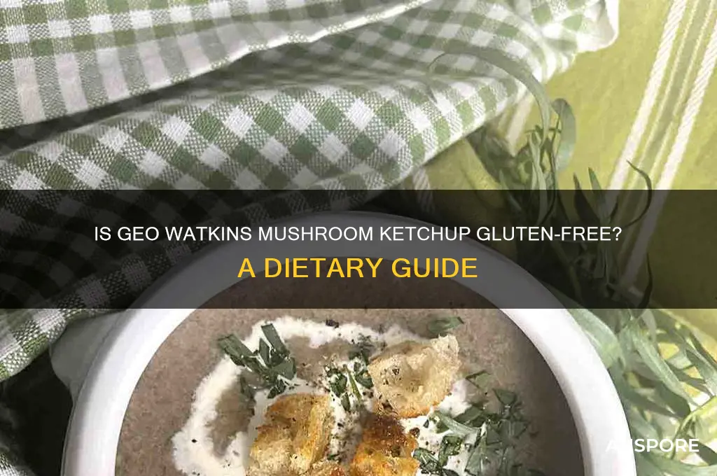 is geo watkins mushroom ketchup gluten free