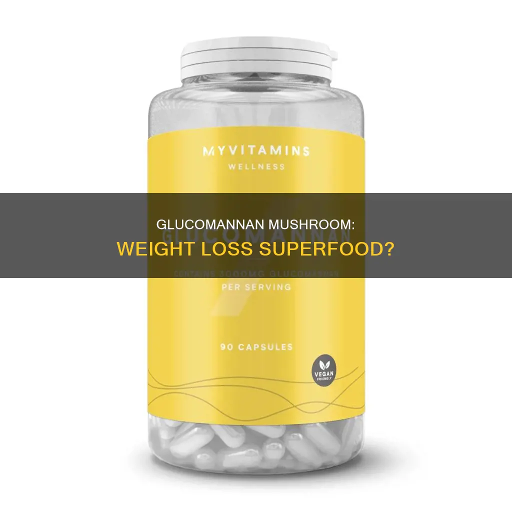 is glucomannan mushroom