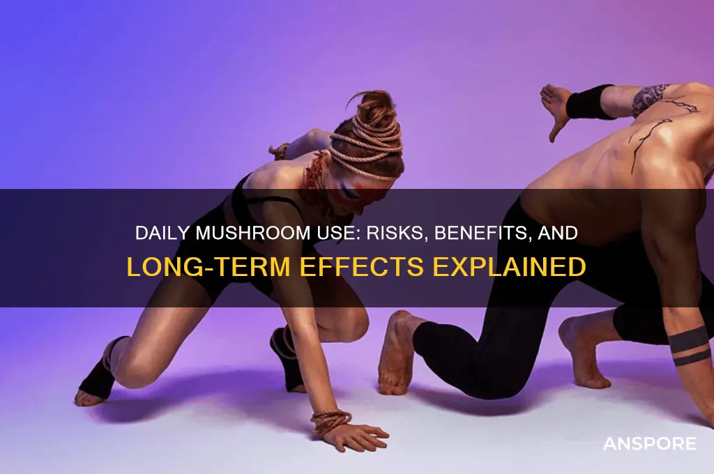 is it bad to take mushrooms everyday