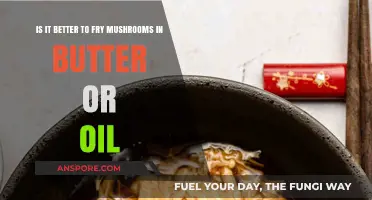 Butter vs. Oil: The Best Way to Fry Mushrooms