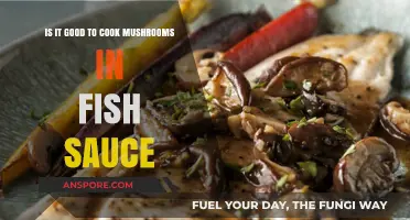 Cooking Mushrooms in Fish Sauce: A Flavorful Culinary Adventure