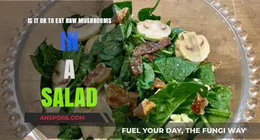 Raw Mushrooms in Salads: Safe, Nutritious, or Risky Choice?