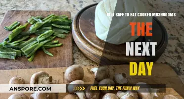 Cooked Mushrooms Next Day: Safe to Eat or Risky?