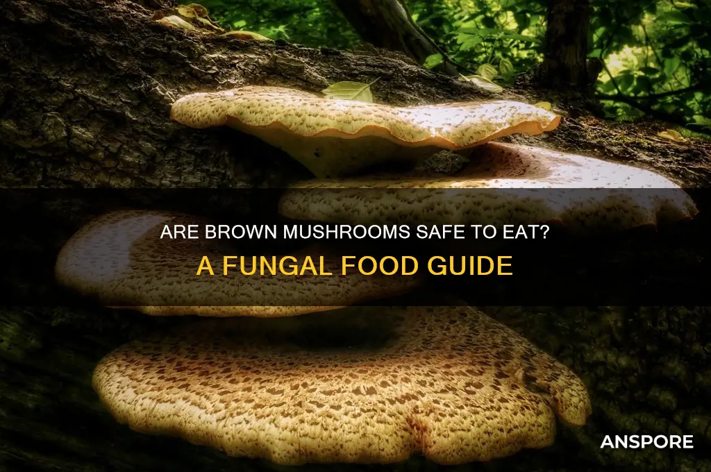is it safe to eat mushrooms that have turned brown