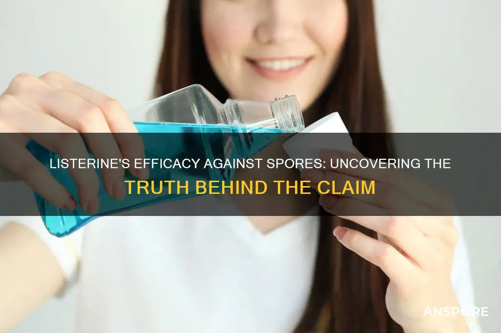 is listerine effective against spores