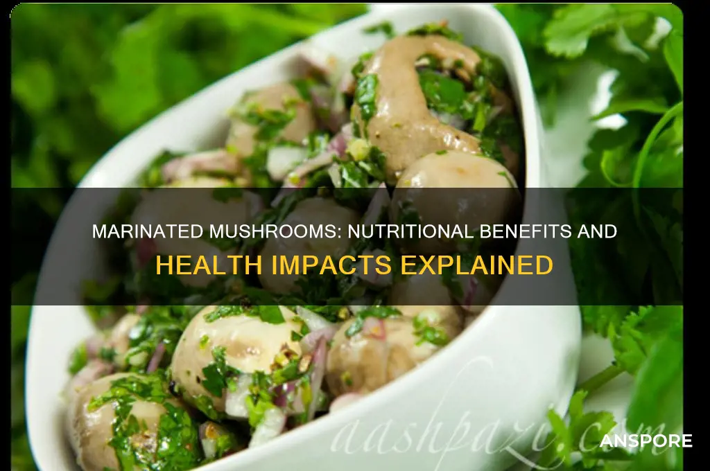 is marinated mushrooms good for you