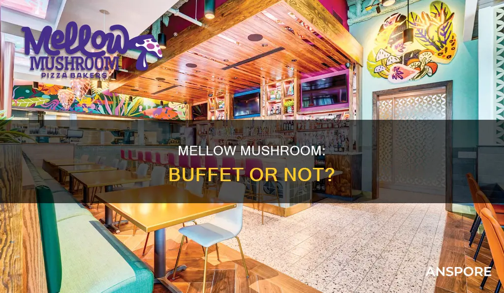 is mellow mushroom a buffet