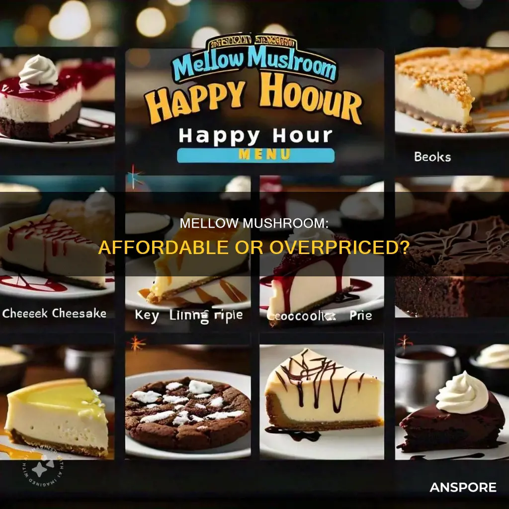 is mellow mushroom expensive