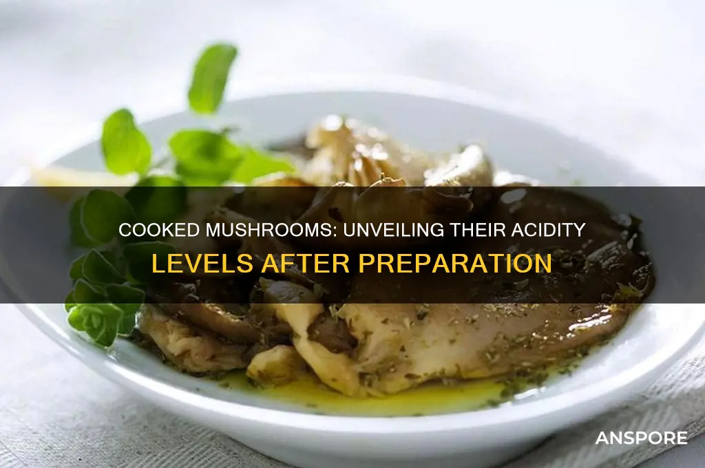 is mushroom acidic after cooking