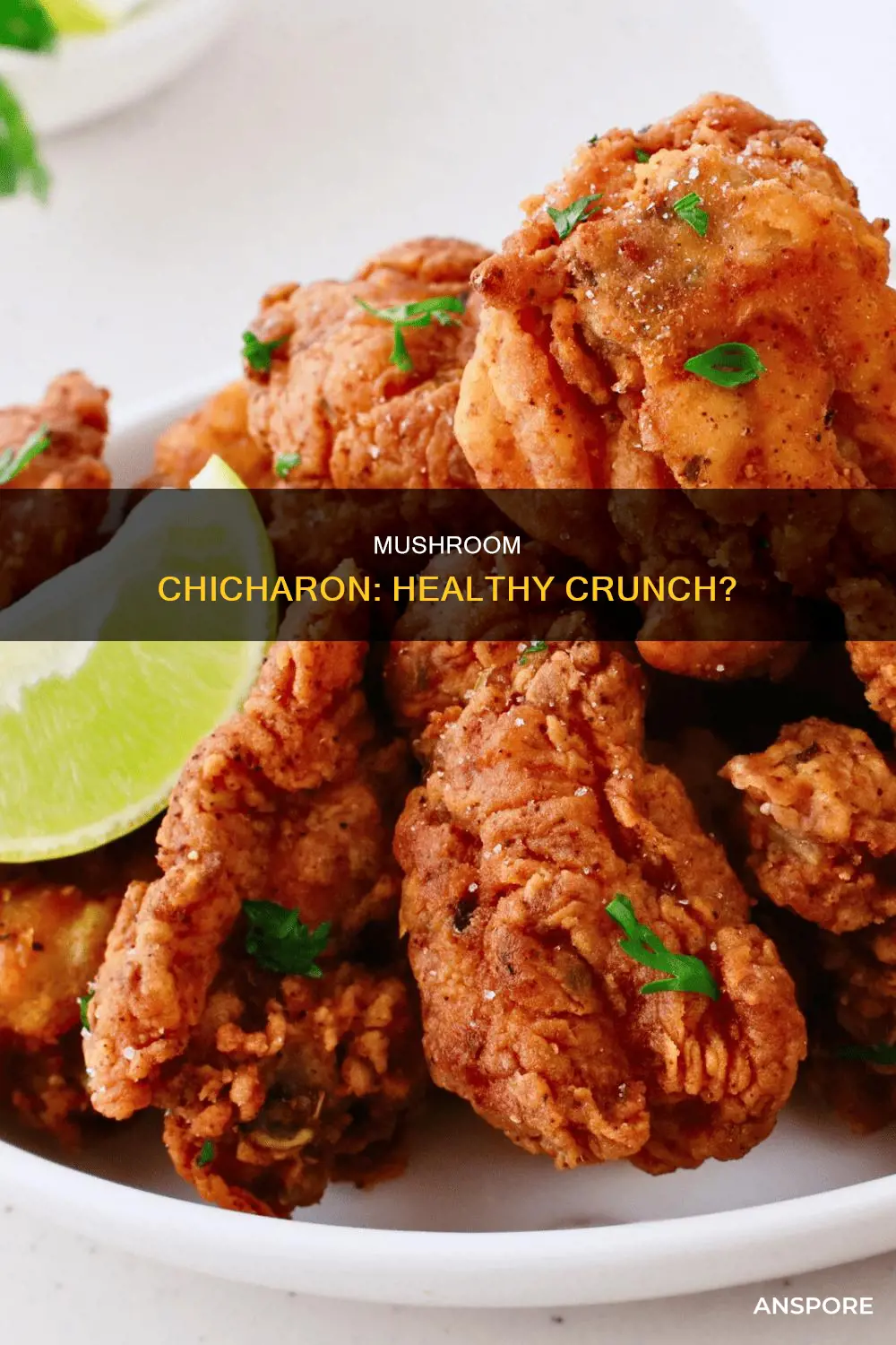 is mushroom chicharon healthy