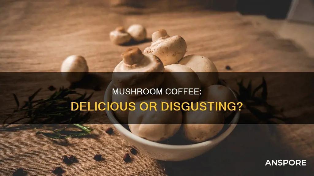 is mushroom coffee gross