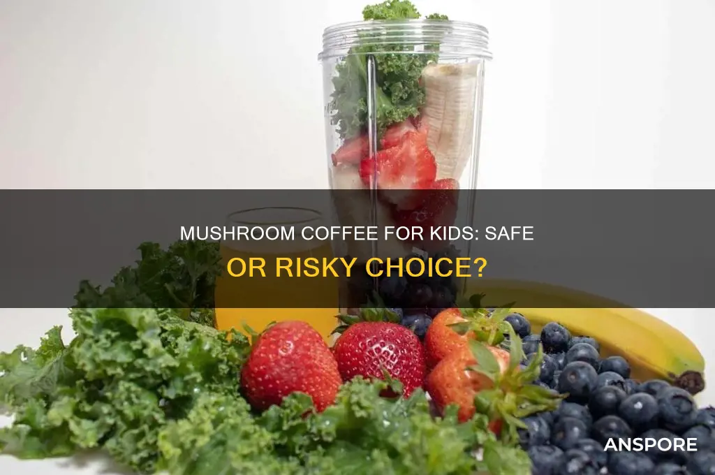 is mushroom coffee safe for kids