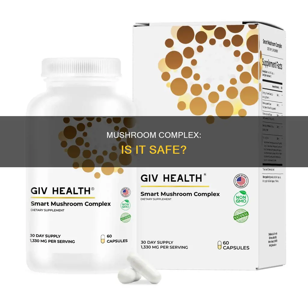 is mushroom complex safe
