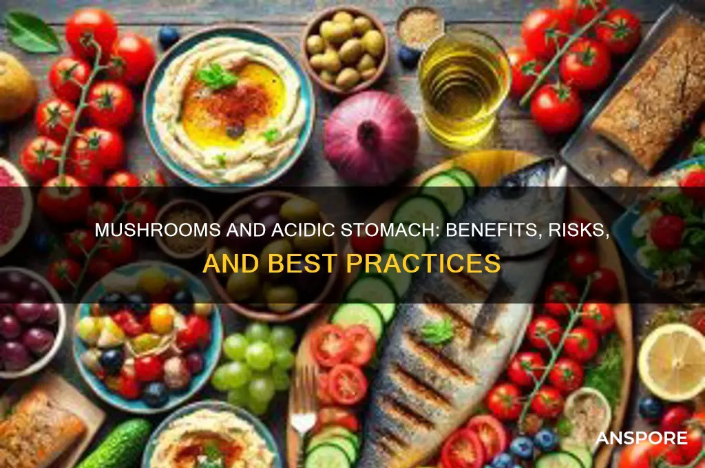 is mushroom good for acidic stomach