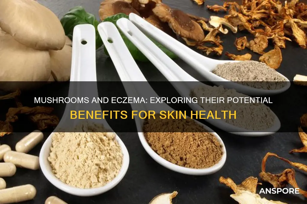 is mushroom good for eczema