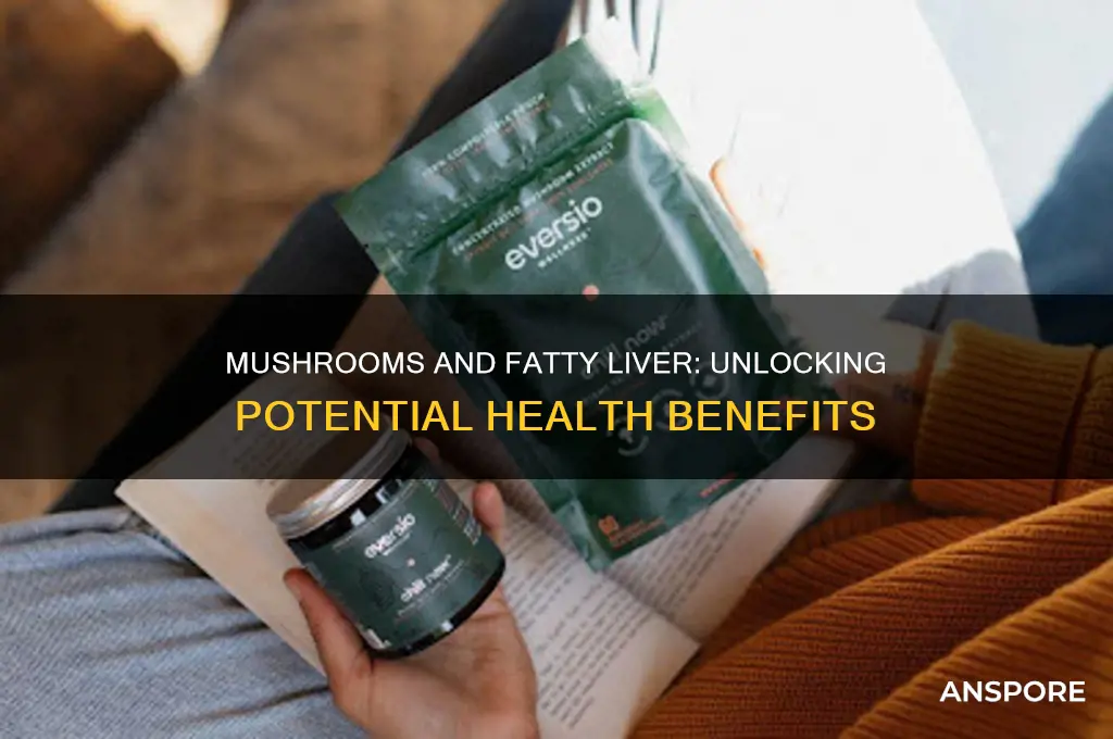 is mushroom good for fatty liver
