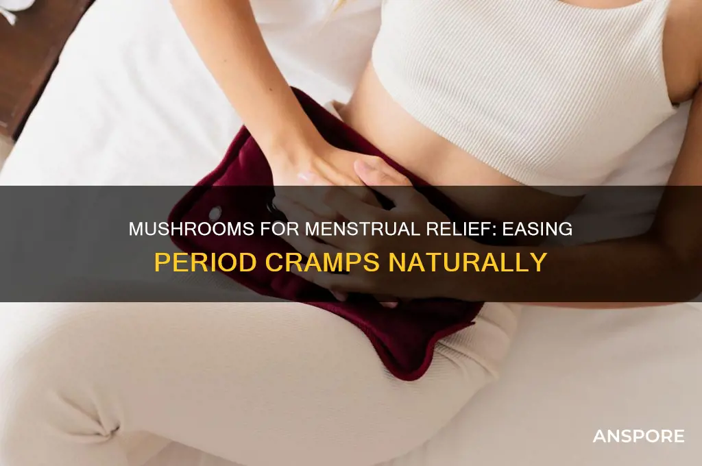 is mushroom good for period cramps
