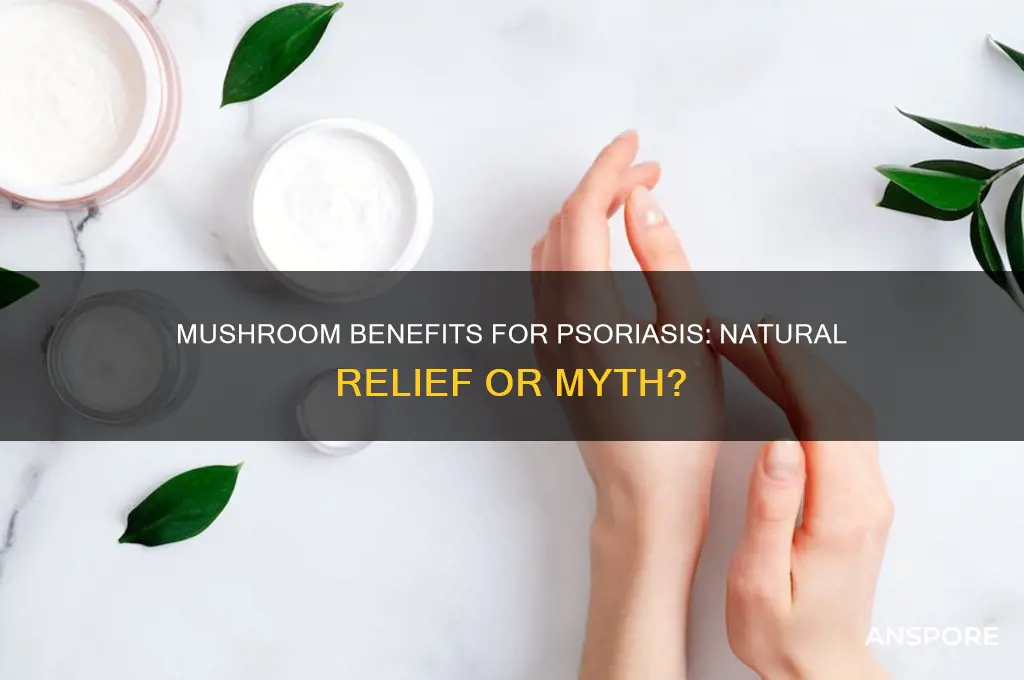 is mushroom good for psoriasis