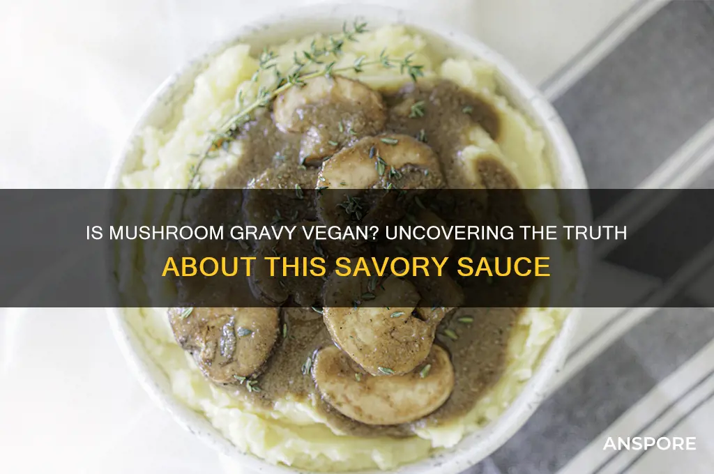 is mushroom gravy a vegan gravy