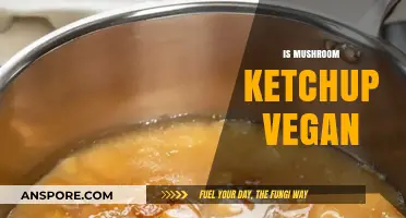 Mushroom Ketchup: Vegan-Friendly or Not?