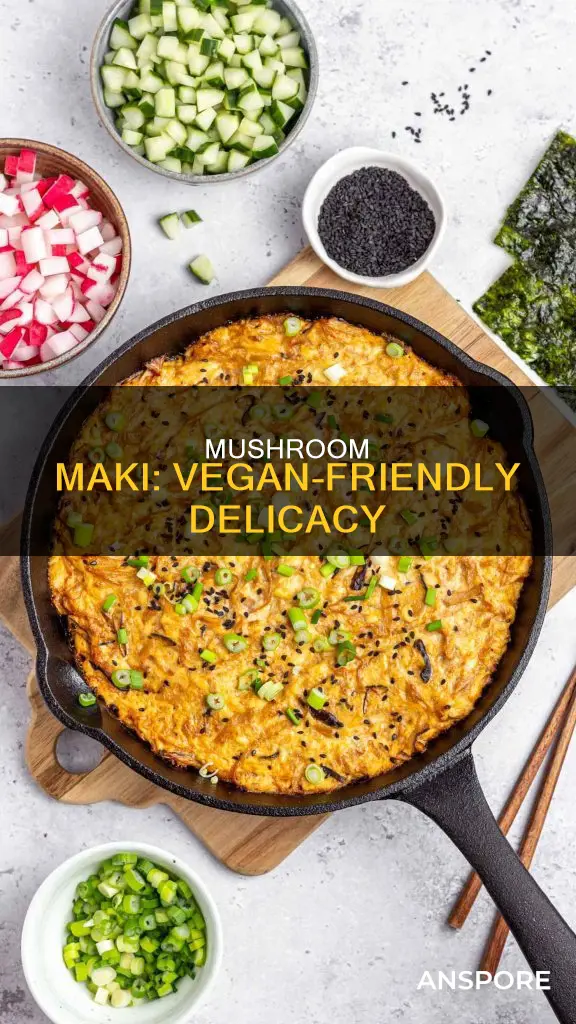 is mushroom maki vegan