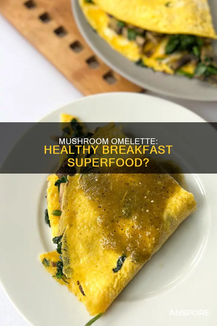 is mushroom omelette healthy