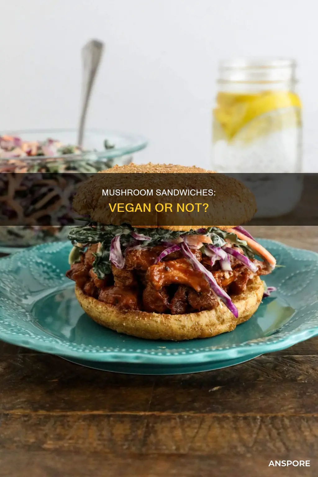 is mushroom sandwich vegan