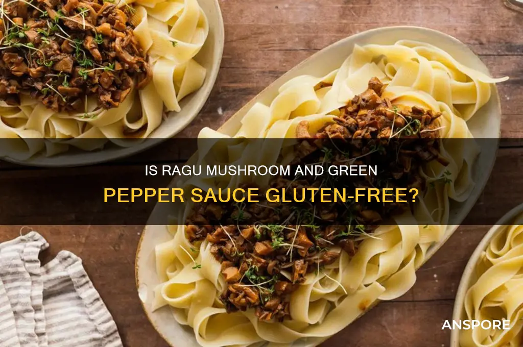 is ragu mushroom and green pepper gluten free