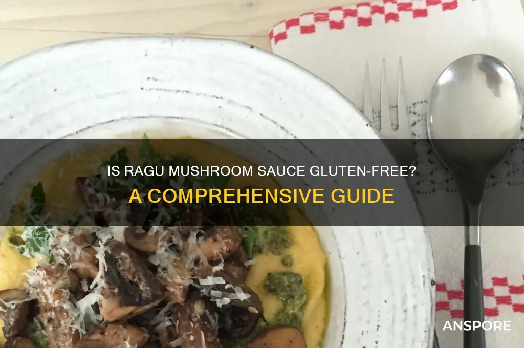 is ragu mushroom sauce gluten free