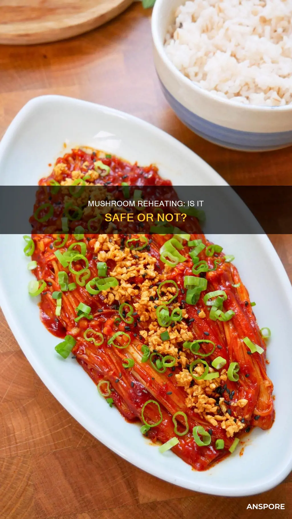 is reheating mushrooms dangerous