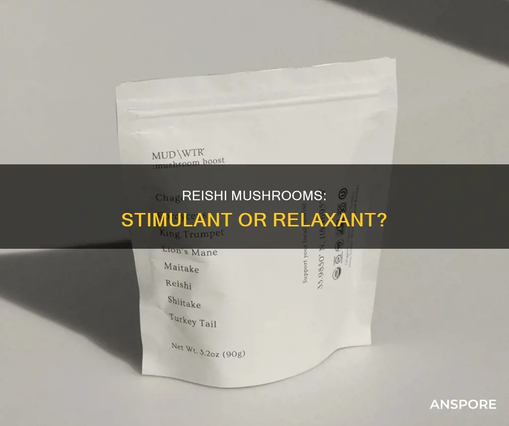 is reishi mushroom a stimulant