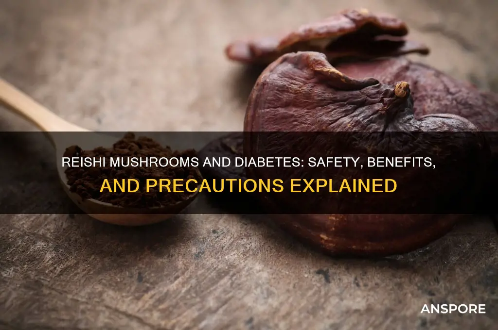 is reishi mushrooms safe for diabetics