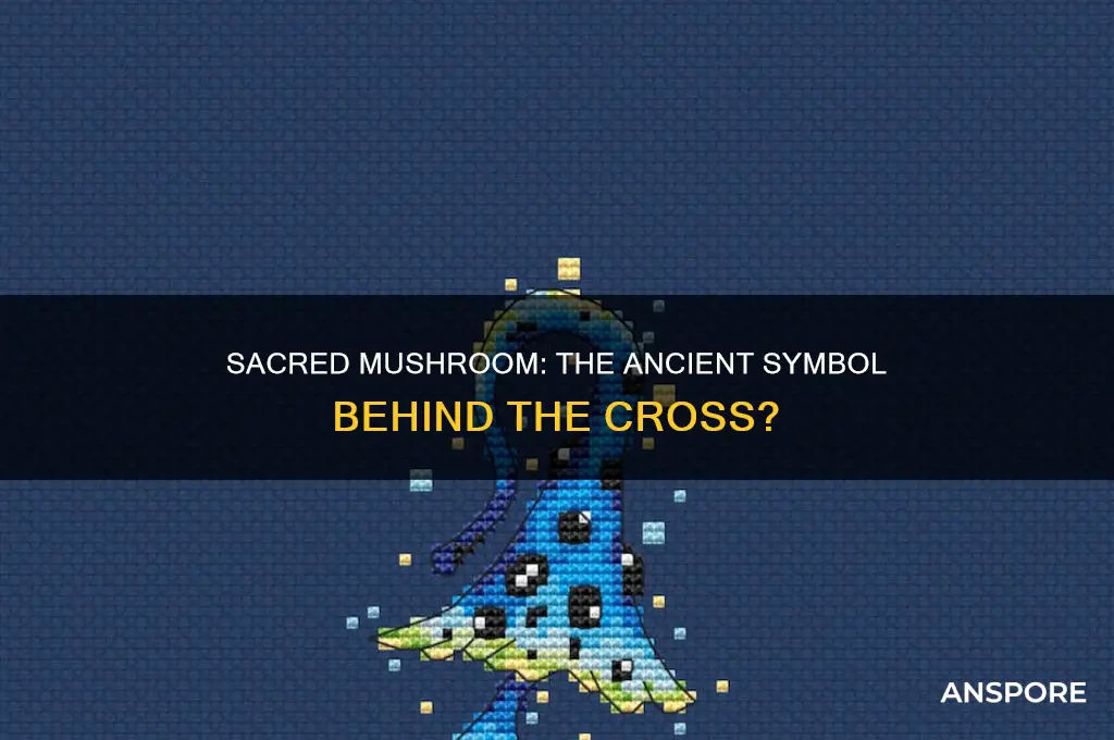 is sacred mushroom is the cross