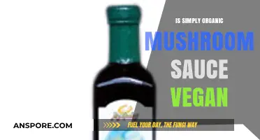 Is Simply Organic Mushroom Sauce Vegan? A Detailed Analysis