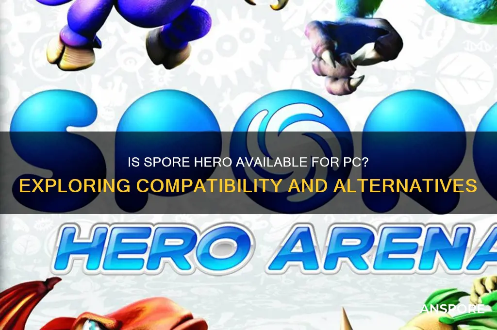 is spore hero on pc