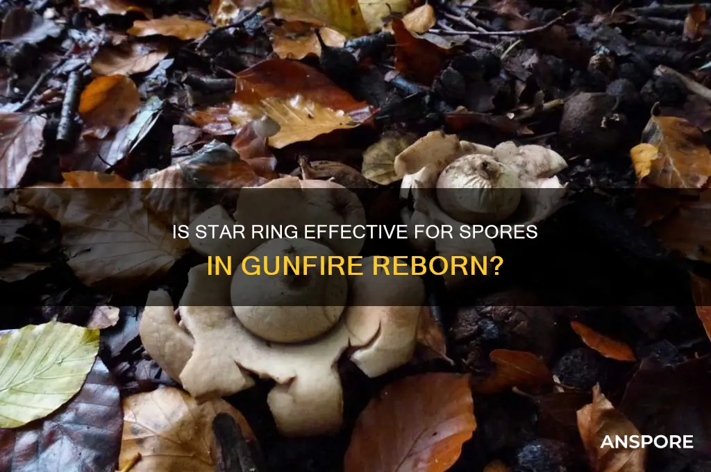 is star ring good for spores gunfire reborn