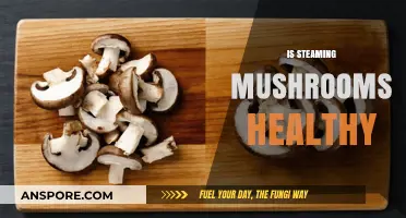 Mushroom Steaming: Healthy Cooking Method?
