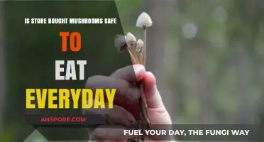 Are Store-Bought Mushrooms Safe for Daily Consumption? A Guide