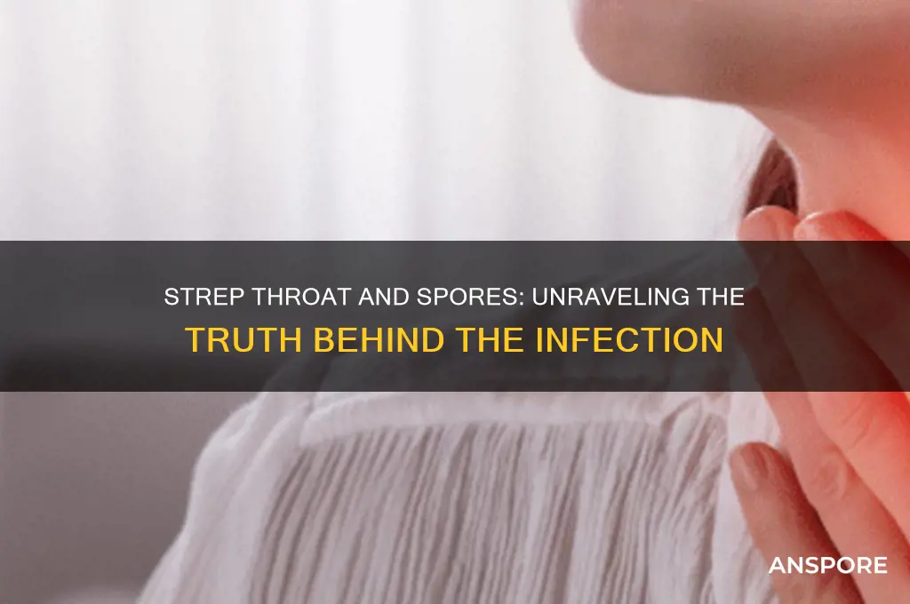 is strep throat spore forming