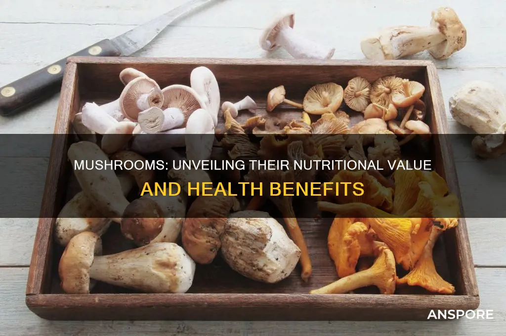 is there any nutricional value in mushroom