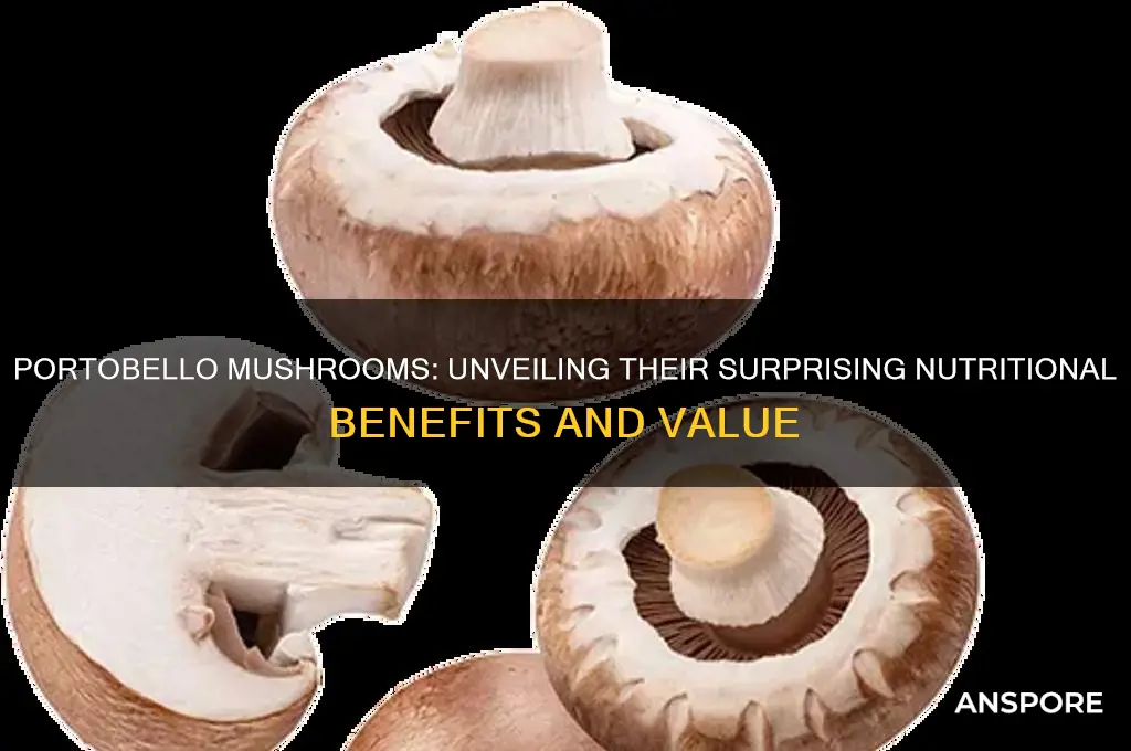 is there any nutritional value in portobello mushrooms