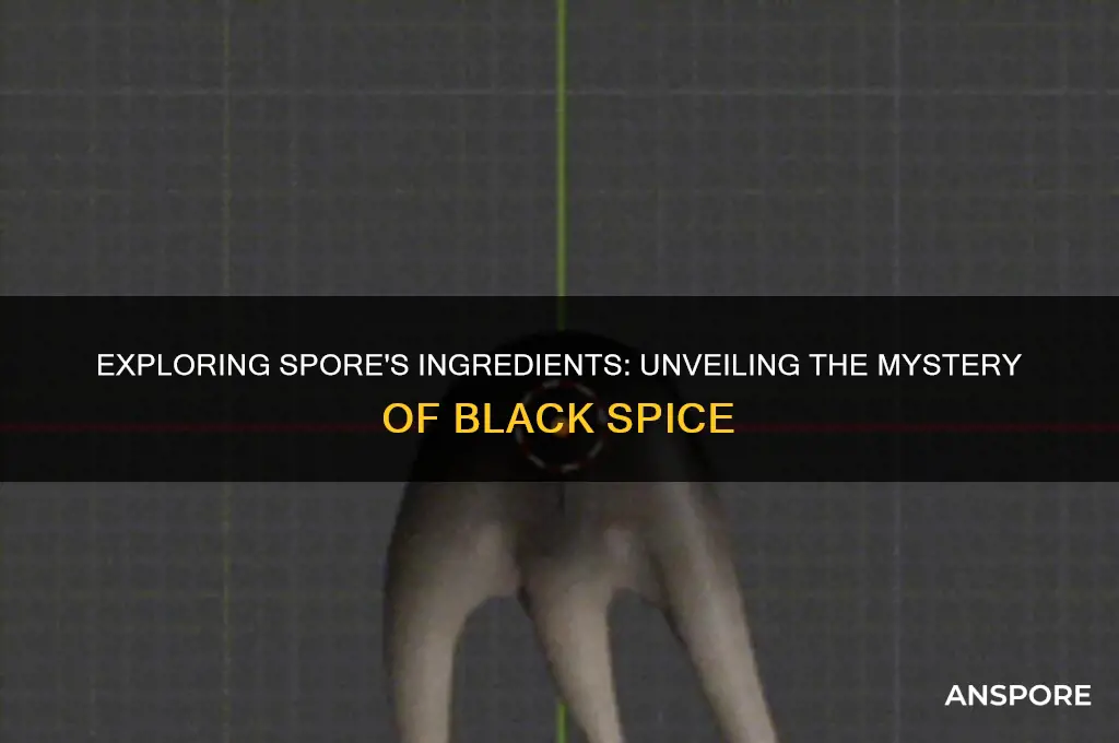 is there black spice in spore