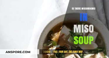 Mushrooms in Miso Soup: Fact or Fiction? Unveiling the Truth
