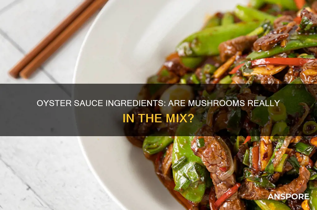 is there mushrooms in oyster sauce