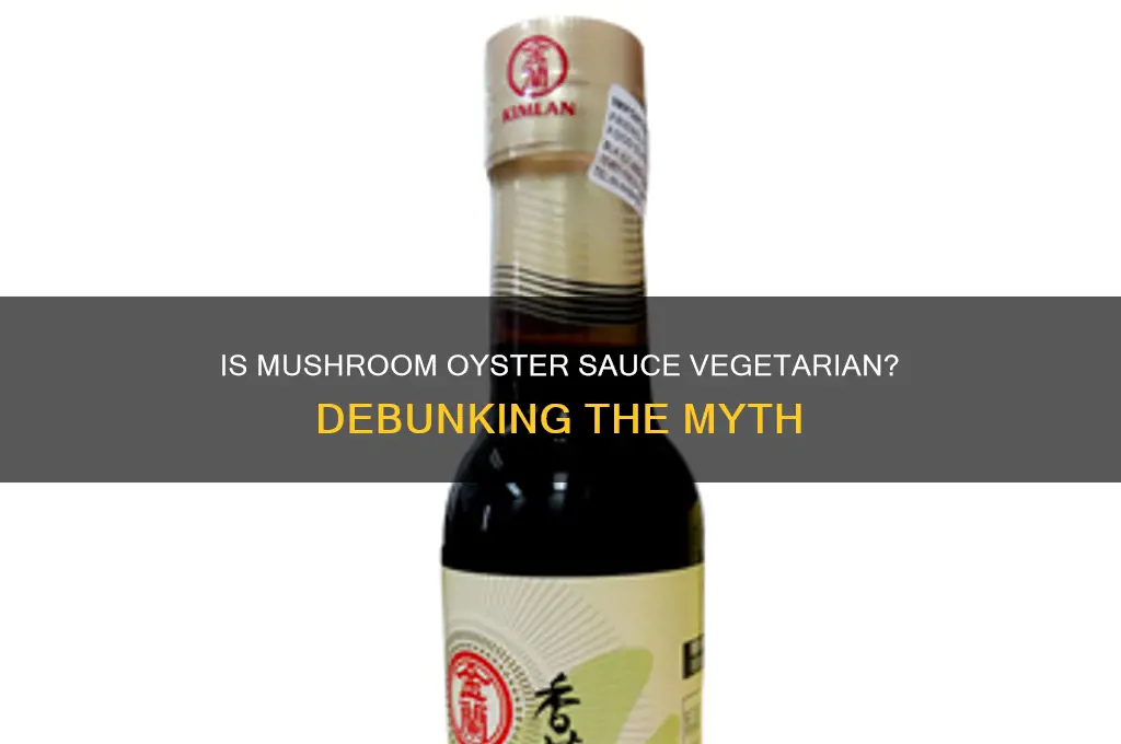 is vegetarian mushroom oyster sause really vegetarian